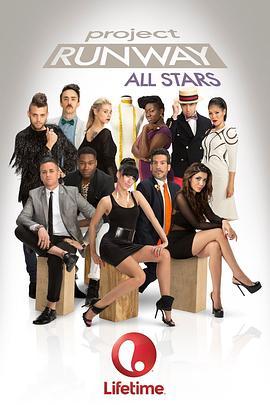 <span style='color:red'>天</span>桥<span style='color:red'>骄</span>子：全明星赛 第三季 Project Runway All Stars Season 3