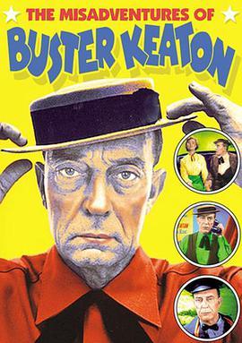 基顿的不幸遭遇 The Misadventures of Buster K<span style='color:red'>eaton</span>