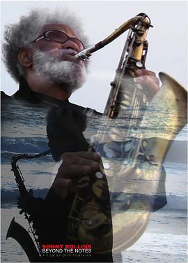 Sonny Rollins: Beyond the <span style='color:red'>Notes</span>