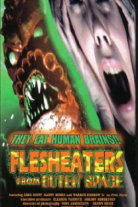 <span style='color:red'>外太空食尸鬼 Flesh Eaters From Outer Space</span>