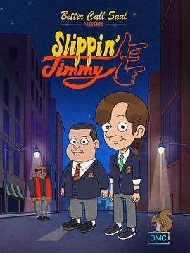 <span style='color:red'>风骚律师：风流吉米 第一季 Better Call Saul Presents: Slippin' Jimmy Season 1</span>