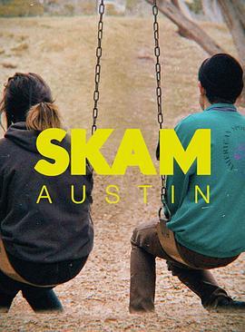 羞<span style='color:red'>耻</span>(美版) 第一季 SKAM Austin Season 1
