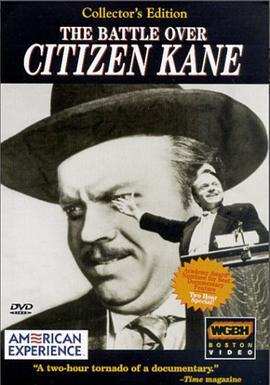 “公<span style='color:red'>民</span>凯恩”<span style='color:red'>之</span><span style='color:red'>外</span>的战斗 The Battle Over Citizen Kane