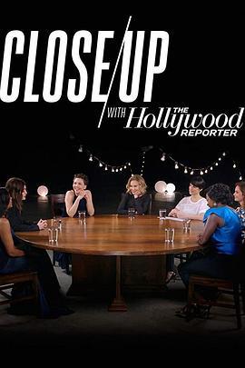 好莱坞记者特写 第一季 Close Up with the Hollywood Reporter Season 1