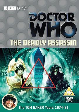 神秘博士：致命刺杀 Doctor Who - The Deadly Assassin