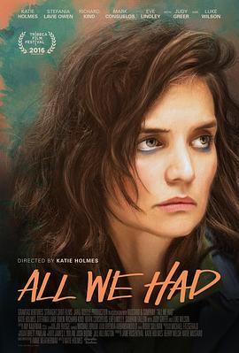 我们所拥有的一切 All We Had