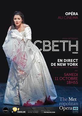 <span style='color:red'>威</span><span style='color:red'>尔</span>第《麦克白》 "The Metropolitan Opera HD Live" Verdi: Macbeth