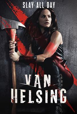 凡妮莎海辛 第二季 Van Helsing Season 2