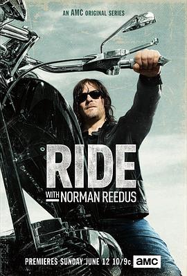 与弩哥同骑 第二季 Ride with Norman Reedus Season 2
