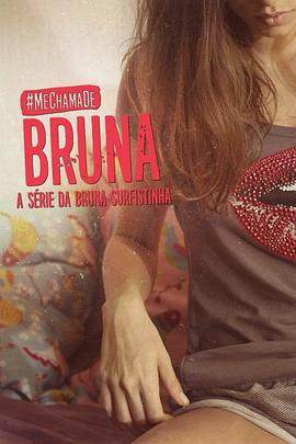 叫我布伦娜 第一季 Me <span style='color:red'>Chama</span> de Bruna