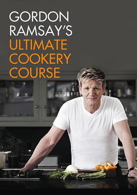 戈登·<span style='color:red'>拉姆齐</span>终极烹饪教程 第一季 Gordon Ramsay's Ultimate Cookery Course Season 1