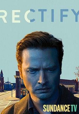 <span style='color:red'>昭雪</span> 第三季 Rectify Season 3