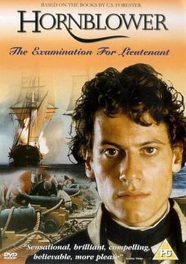 <span style='color:red'>怒海英雄：火攻船 Hornblower: The Examination for Lieutenant</span>