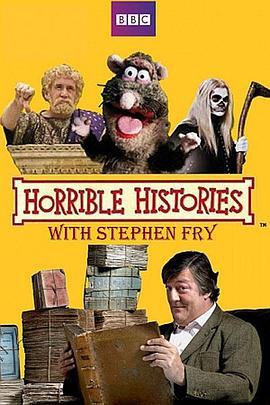 糟糕历史：油炸叔精选版 <span style='color:red'>Horrible</span> Histories with Stephen Fry