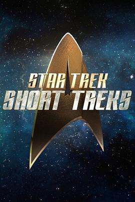 星际迷航：发现号之短途 第二季 Star Trek: <span style='color:red'>Short</span> Treks Season 2