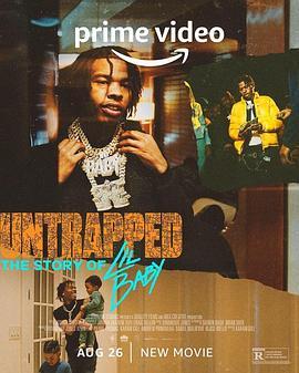 <span style='color:red'>摆</span>脱陷阱：利尔贝比的故事 Untrapped: The Story of Lil Baby
