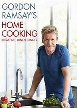 戈登·<span style='color:red'>拉姆齐</span>的家常菜 第二季 Gordon Ramsay's Home Cooking Season 2