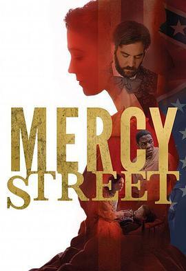 <span style='color:red'>慈悲</span>街 第一季 Mercy Street Season 1