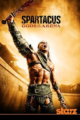 <span style='color:red'>斯</span><span style='color:red'>巴</span>达克<span style='color:red'>斯</span>：竞技场之神 Spartacus: Gods of the Arena