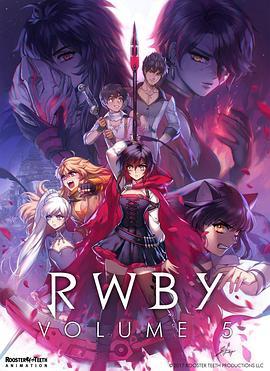 红白黑黄 第五季 RWBY Season 5