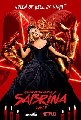 萨布丽<span style='color:red'>娜</span>的惊心冒险 <span style='color:red'>第</span><span style='color:red'>三</span><span style='color:red'>季</span> Chilling Adventures of Sabrina <span style='color:red'>Season</span> <span style='color:red'>3</span>