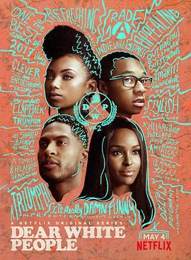 亲爱的白种人 第二季 Dear White People Season 2