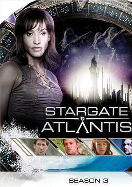星际之门：亚特兰蒂斯 第三季 <span style='color:red'>Stargate</span>: Atlantis Season 3