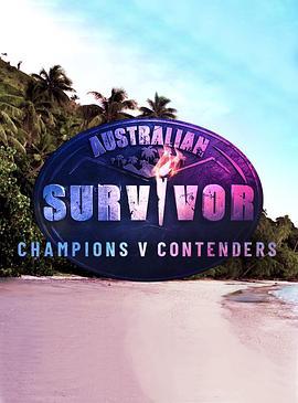 澳大利亚版<span style='color:red'>幸</span><span style='color:red'>存</span><span style='color:red'>者</span> 第四季 Australian Survivor Season 4