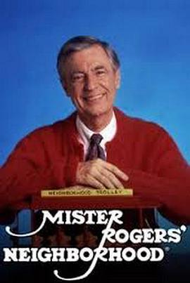 <span style='color:red'>罗</span><span style='color:red'>杰</span>斯先生的邻居 Mister Rogers' Neighborhood