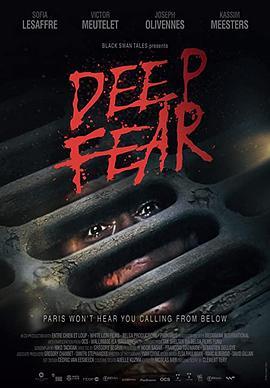 <span style='color:red'>深</span>陷<span style='color:red'>恐</span>惧 Deep Fear