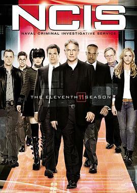 海军罪案调查处 第十一季 NCIS: Na<span style='color:red'>val</span> Criminal Investigative Service Season 11