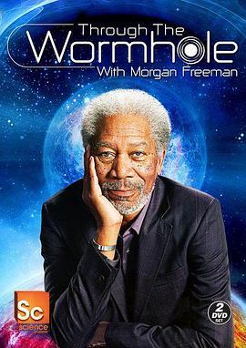 与摩根·弗里曼一起穿越虫洞 第五季 Through The Worm<span style='color:red'>hole</span> With Morgan Freeman Season 5