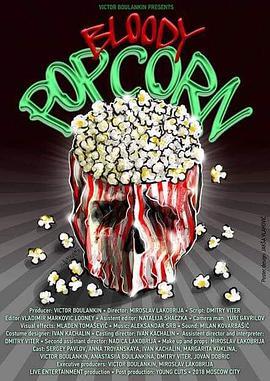 <span style='color:red'>Bloody</span> Popcorn