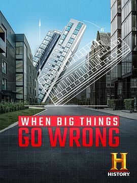 <span style='color:red'>工</span><span style='color:red'>程</span>大麻烦 第一季 When Big Things Go Wrong Season 1