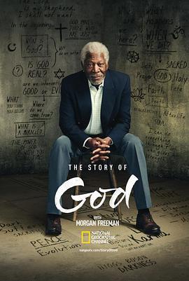 与摩根·弗里曼探寻神的故事 第一季 The Story of God with Morgan F<span style='color:red'>reema</span>n Season 1