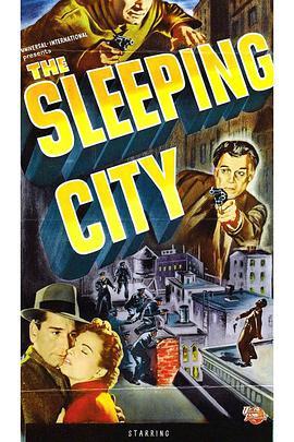 <span style='color:red'>夜</span><span style='color:red'>城</span>喋血 <span style='color:red'>The</span> Sleeping <span style='color:red'>City</span>