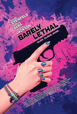 <span style='color:red'>刺</span><span style='color:red'>客</span>学妹 Barely Lethal