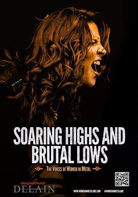 越残酷，越高歌：重金属的女性之声 Soaring Highs and Brutal Lows: The Voices of Women in Metal