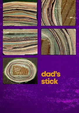 Dad's <span style='color:red'>Stick</span>