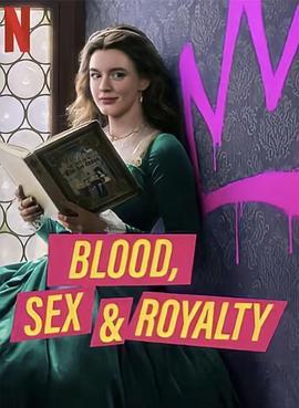 血与性：<span style='color:red'>400年</span>王室风云 Blood, Sex & Royalty