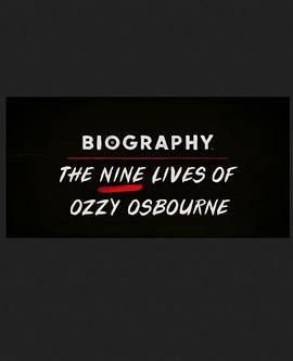 Biography: The Nine <span style='color:red'>Lives</span> of Ozzy Osbourne