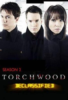 火炬木小组探秘 第二季 Torchwood De<span style='color:red'>classified</span> Season 2