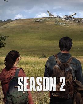 最后生还者 第二季 The Last of Us Season 2