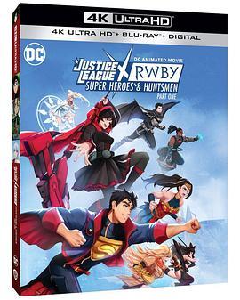 正义联盟与红白黑黄：超级英雄和猎人（上） Justice League x RWBY: Super Heroes and Huntsmen Part One