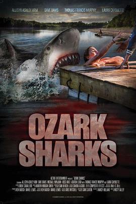 奥索卡<span style='color:red'>鲨鱼</span> Ozark Sharks