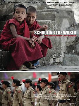 <span style='color:red'>教化</span>全球 Schooling the World: The White Man's Last Burden