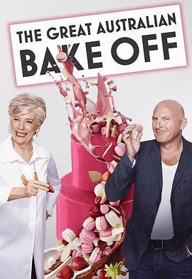 澳洲家庭烘焙大赛 第一季 The Great Australian Bake Off Season 1