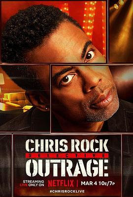 <span style='color:red'>克里斯·洛克：选择性愤怒 Chris Rock: Selective Outrage</span>