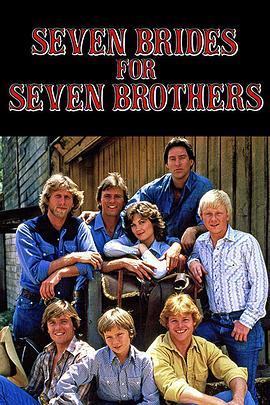 Seven Brides <span style='color:red'>for</span> Seven Brothers