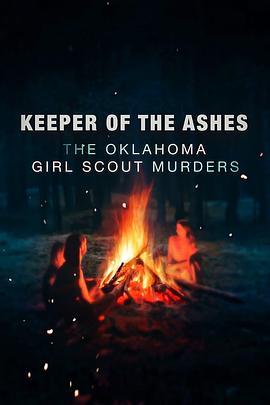 <span style='color:red'>Keeper</span> of the Ashes: The Oklahoma Girl Scout Murders Season 1